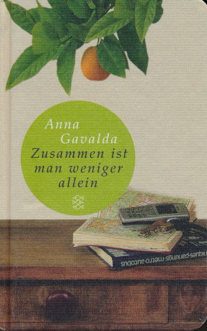 Zusammen ist man weniger allein von Anna Gavalda