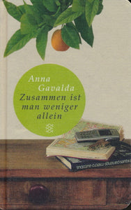Zusammen ist man weniger allein von Anna Gavalda
