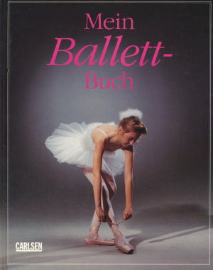 Mein Ballettbuch von Judy Tatchell