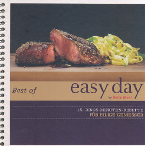 Best of easy day von Betty Bossi