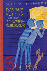 Rasmus Pontus und der Schwertschlucker von Astrid Lindgren