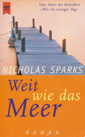 Weit wie das Meer von Nicholas Sparks