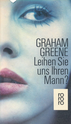 Leihen Sie uns Ihren Mann von Graham Greene