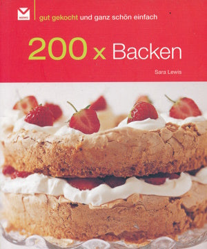 200x Backen von Sara Lewis