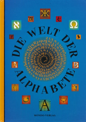 Die Welt der Alphabete von Felix Cornee