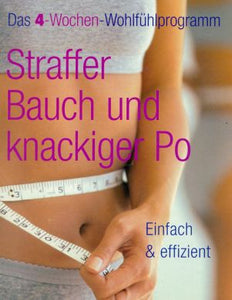 Straffer Bauch und knackiger Po