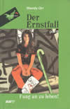 Der Ernstfall oder Fang an zu leben