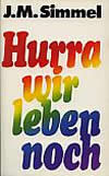 Hurra wir leben noch