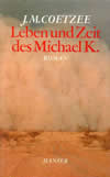 Leben und Zeit des Michael K.