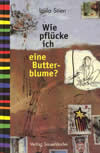 Wie pflücke ich eine Butterblume?