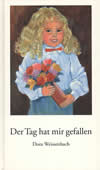 Der Tag hat mir gefallen