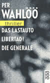 Das Lastauto, Libertad, Die Generale